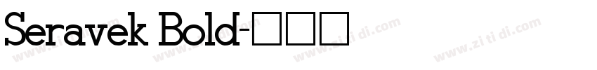 Seravek Bold字体转换